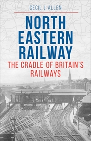 Buy The North Eastern Railway