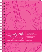 Buy Dolly Parton A Year In Songs Deluxe Organizer 2026 Weekly Planner Calendar
