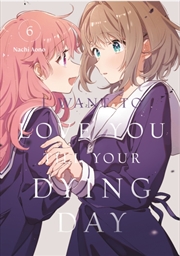 Buy I Want To Love You Till Your Dying Day 6