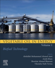 Buy Vegetable Oil In Energy, Volume 1 : Biofuel Technology