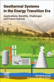 Buy Geothermal Systems In The Energy Transition Era : Applications, Benefits, Challenges And Future Outl