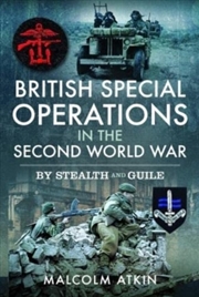 Buy British Special Operations In The Second World War : By Stealth And Guile