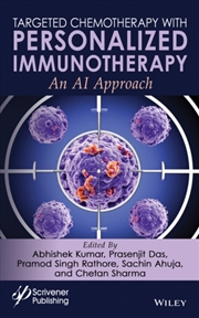Buy Targeted Chemotherapy With Personalized Immunotherapy : An Ai Approach