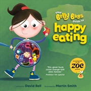 Buy Your Belly Bugs Guide To Happy Eating