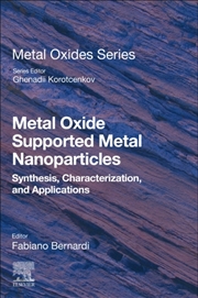 Buy Metal Oxide Supported Metal Nanoparticles : Synthesis, Characterization, And Applications