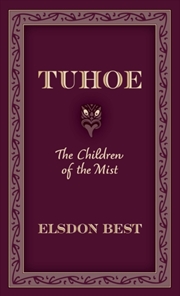 Buy Tuhoe : The Children Of The Mist 1