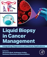 Buy Liquid Biopsy In Cancer Management : Integrating Diagnostics And Clinical Applications