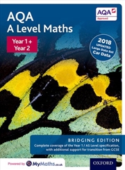 Buy Aqa A Level Maths: Year 1 And 2: Bridging Edition