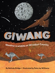 Buy Giwang : Weather And Wildlife On Wiradjuri Country