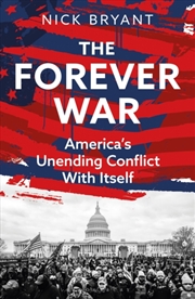 Buy The Forever War : America’S Unending Conflict With Itself – The History Behind Trump And Jd Vance