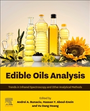 Buy Edible Oils Analysis : Trends In Infrared Spectroscopy And Other Analytical Methods