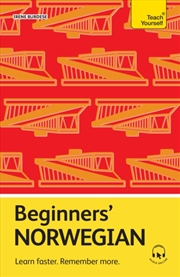 Buy Beginners’ Norwegian : Learn Faster. Remember More.