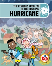 Buy Kid Detectives: The Perilous Problem Of The Howling Hurricane