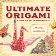 Buy The Ultimate Origami Kit : Master The Art Of Paper Folding