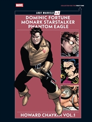 Buy Lost Marvels No. 2: Howard Chaykin Vol. 1 : Dominic Fortune, Monark Starstalker, And Phantom Eagle