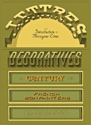 Buy Lettres Decoratives: A Century Of French Sign Painters’ Alphabets