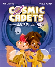 Buy Cosmic Cadets And The Universal Uni-Korn