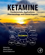 Buy Ketamine : Fundamentals, Applications, Pharmacology, And Clinical Aspects