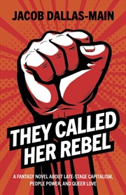 Buy They Called Her Rebel