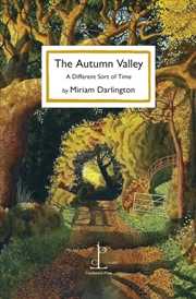 Buy The Autumn Valley : A Different Sort Of Time