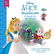 Buy Disney Back To Books: Alice In Wonderland - A Snack For The Queen