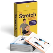 Buy The Stretch Deck : 60 Effective Exercises To Stay Flexible And Fit