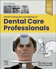 Buy Whaites' Radiography And Radiology For Dental Care Professionals