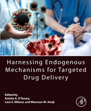 Buy Harnessing Endogenous Mechanisms For Targeted Drug Delivery