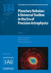 Buy Planetary Nebulae (Iau S384) : A Universal Toolbox In The Era Of Precision Astrophysics