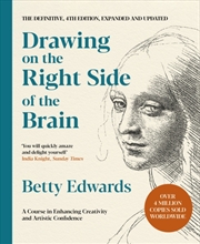 Buy Drawing On The Right Side Of The Brain : A Course In Enhancing Creativity And Artistic Confidence: T