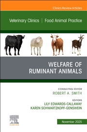 Buy Welfare Of Ruminant Animals, An Issue Of Veterinary Clinics Of North America: Food Animal Practice :