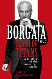 Buy Borgata: Clash Of Titans : A History Of The American Mafia