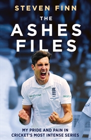 Buy The Ashes Files : My Pride And Pain In Cricket’S Most Intense Series