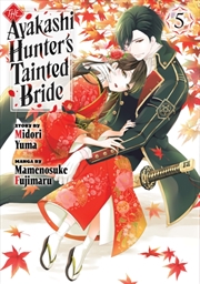 Buy The Ayakashi Hunter's Tainted Bride 5