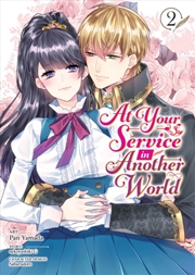 Buy At Your Service In Another World (Manga) Vol. 2