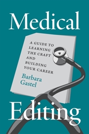 Buy Medical Editing : A Guide To Learning The Craft And Building Your Career