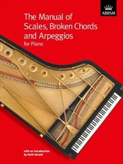 Buy The Manual Of Scales, Broken Chords And Arpeggios