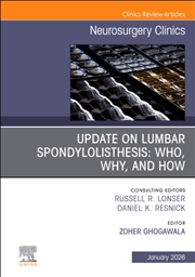 Buy Update On Lumbar Spondylolisthesis: Who, Why, And How, An Issue Of Neurosurgery Clinics Of North Ame