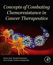 Buy Concepts Of Combating Chemoresistance In Cancer Therapeutics