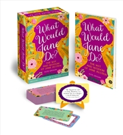 Buy What Would Jane Do? : The Wit And Wisdom Of Jane Austen: Book And Card Deck