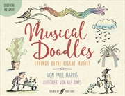 Buy Musical Doodles (Deutsche Ausgabe) : Erfinde Deine Eigene Musik!
