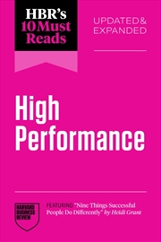 Buy Hbr'S 10 Must Reads On High Performance, Updated And Expanded