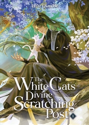 Buy The White Cat'S Divine Scratching Post (Novel) Vol. 1