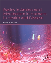Buy Basics In Amino Acid Metabolism In Humans In Health And Disease