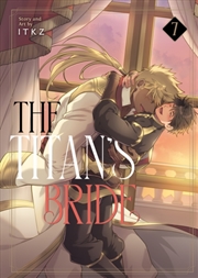 Buy The Titan's Bride Vol. 7
