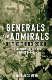 Buy Generals And Admirals Of The Third Reich : Volume 3: P–Z