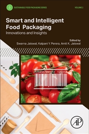 Buy Smart And Intelligent Food Packaging : Innovations And Insights