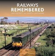 Buy Railways Remembered: Lake District And North Lancashire