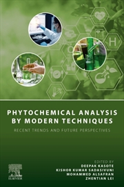 Buy Phytochemical Analysis By Modern Techniques : Recent Trends And Future Perspectives