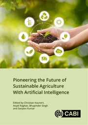 Buy Pioneering The Future Of Sustainable Agriculture With Artificial Intelligence